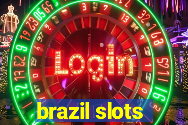 brazil slots